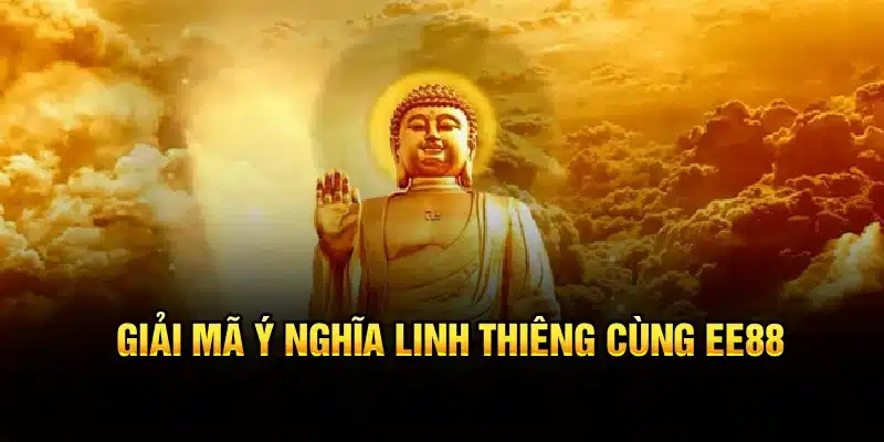Giải mã ý nghĩa linh thiêng cùng EE88