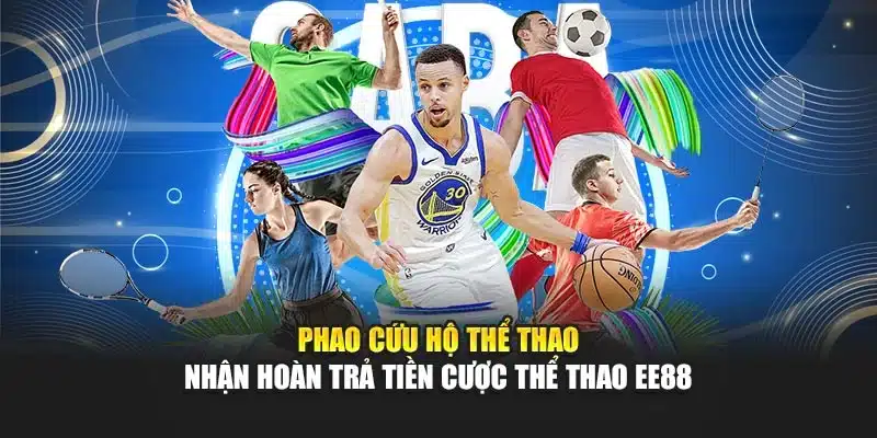 Phao cứu hộ thể thao - nhận hoàn trả tiền cược thể thao
