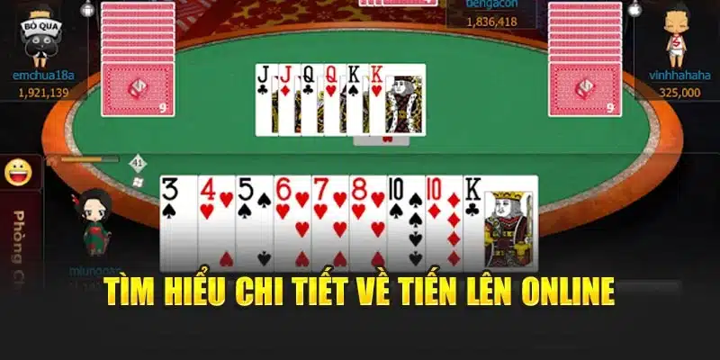 Tìm hiểu chi tiết về tiến lên online