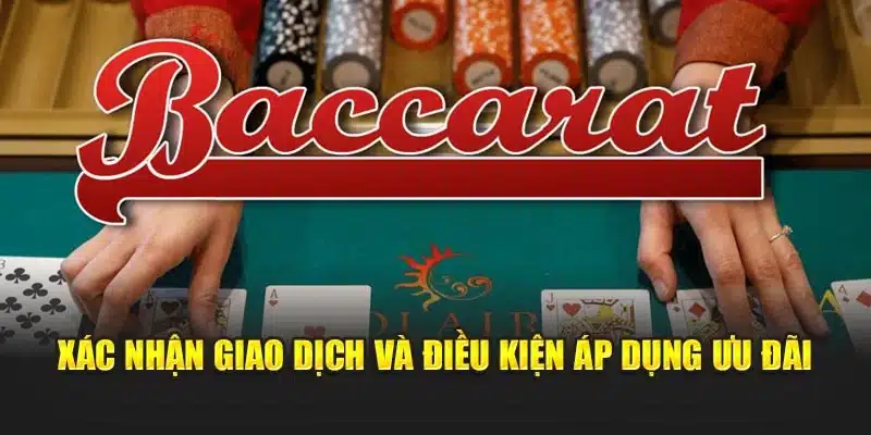 Xác nhận giao dịch và điều kiện áp dụng ưu đãi